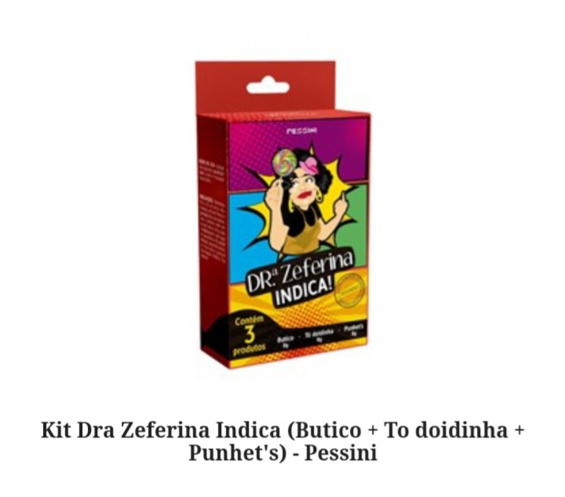 Kit Dra Zeferina Indica - Sex Shop